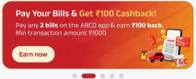 ABCD App - Pay 2 Bills & Get ₹100 Cashback (Min ₹1000 Each) (Very User Specific)