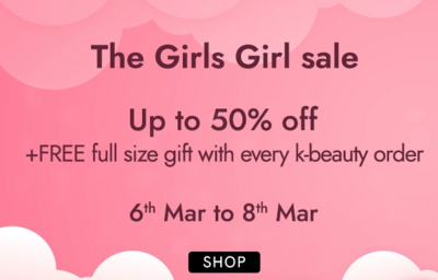 The Girls Girl Sale - Upto 50% off + Free Full Size Gift with Every K-beauty Order