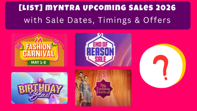 [List of All] Myntra Upcoming Sales 2026 Date & Offers 
