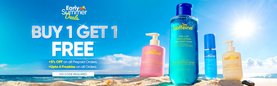 Early Summer Deals - BUY 1 GET 1 FREE + 5% OFF + Upto 6 Freebies on all orders 