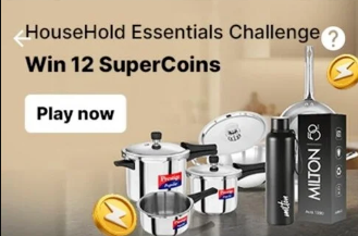 Household Essentials challenge - Win 12 supercoins (Account Specific)