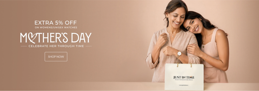 Mother's Day Special | Get EXTRA 5% OFF on women's/unisex watches above ₹5000   Mother's Day Special | Get EXTRA 5% OFF on women's/unisex watches above ₹5000