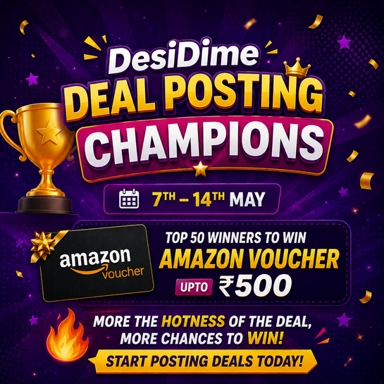  DesiDime Deal Posting Champions - Win Amazon Vouchers! [7th - 14th May]