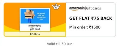 Amazon : Get 75Rs Cashback on purchase of 1500 Amazon Pay Gift Card (Might Be User Specific)