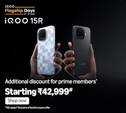 iQOO Flagship Days 8th - 11th June: Upto ₹6000 benefits + Upto 24 Months No Cost EMI + Additional discounts for prime members