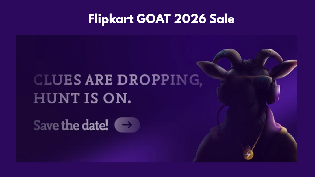 Flipkart GOAT 2026 Expected Sale Date & Timings
