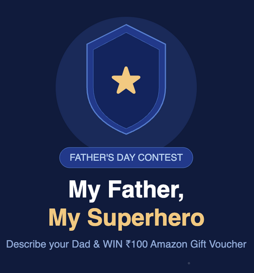 Hero Without a Cape — DesiDime Father's Day Contest 2026 