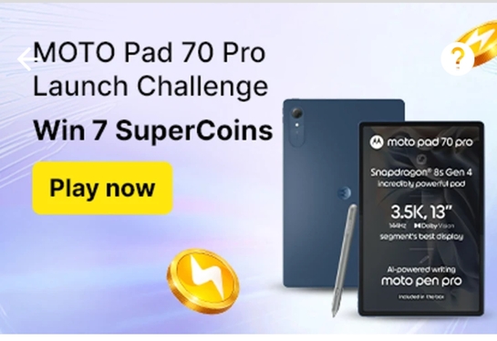 motopad 70 Pro challenge win 7 super coin