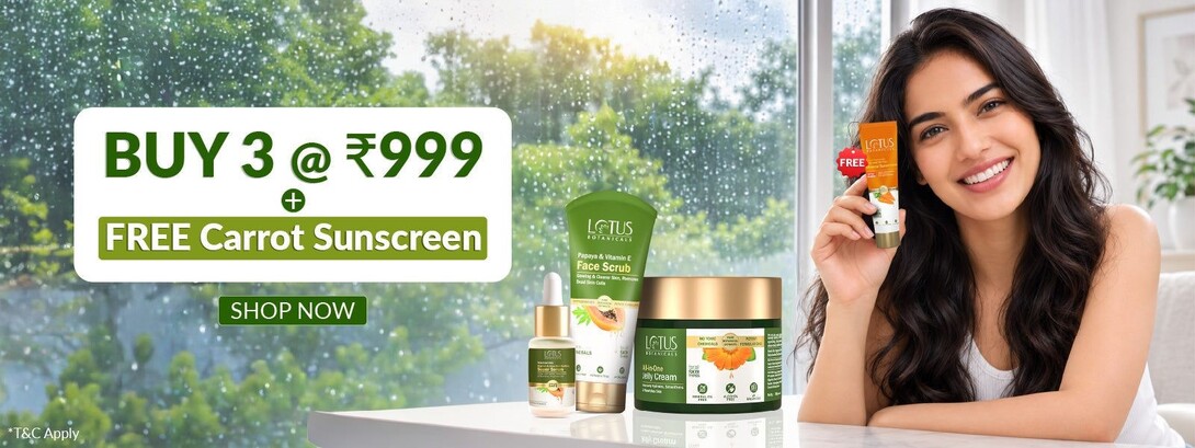 Lotusbotanicals - BUY 3 @ 999 | Free Carrot Sunscreen | Get additional 5% on prepaid
