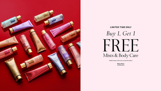 Victoriassecret - B1G1 FREE: MISTS & LOTIONS-LIMITED TIME ONLY! 