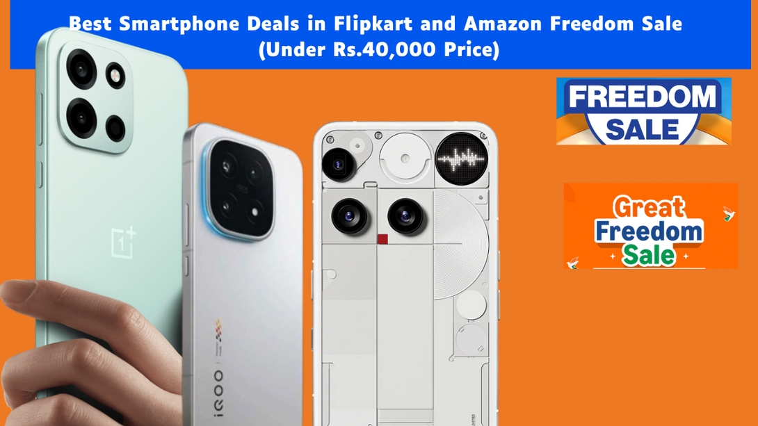 Best Smartphones in Flipkart & Amazon Great Freedom Sale ( under Rs.40,000 )