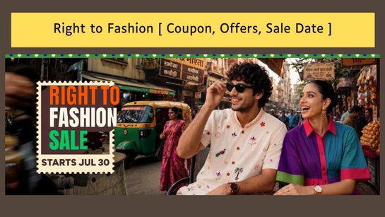 Myntra Right to Fashion 2026 Live Updates [ Coupons, Best Deals]
