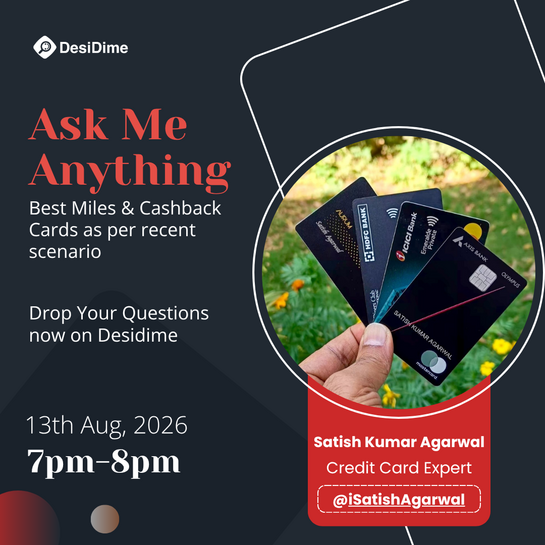 Best Miles & Cashback CC as per recent scenario - Ask Me Anything with Satish Kumar Agarwal