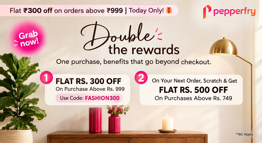 Pepperfry | Double the Rewards | Coupon Code : FASHION300 | Free Shipping