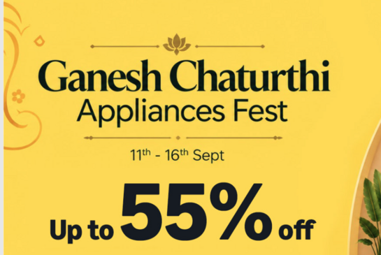 Ganesh Chaturthi Appliances Fest Upto 55%off