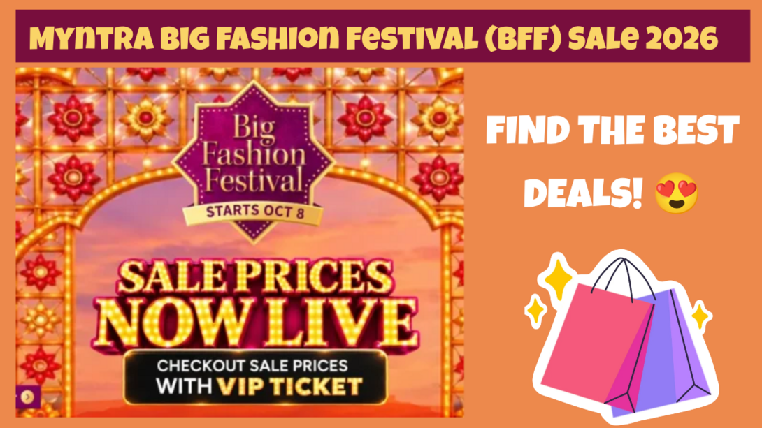 Sent E Mail Auto Myntra Big Fashion Festival (BFF) Sale 2026 Date, Offers, Coupons ...