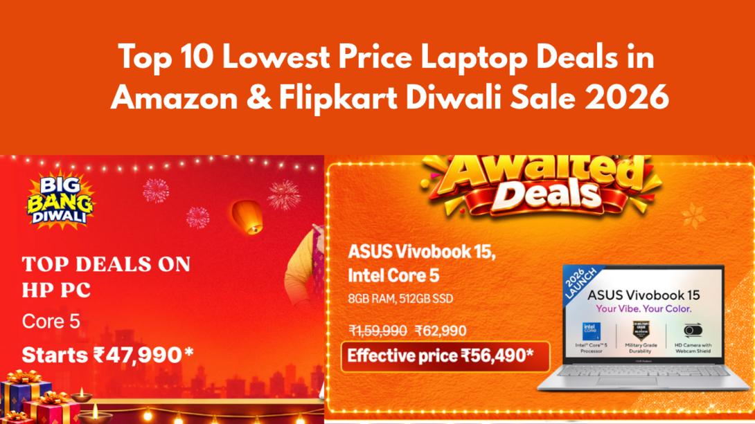 Top 10 Lowest Price Laptop Deals in Amazon & Flipkart Diwali Sale 2026