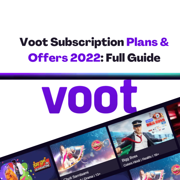 Voot Subscription Offers 2023 Plans, Promo Codes & More Full Guide