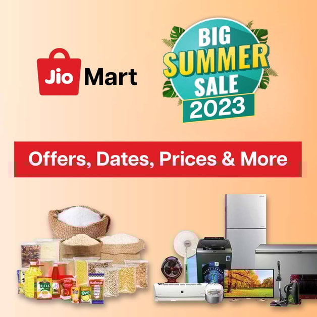 JioMart Big Summer Sale 2023 Offers, Date, Prices, and More DesiDime