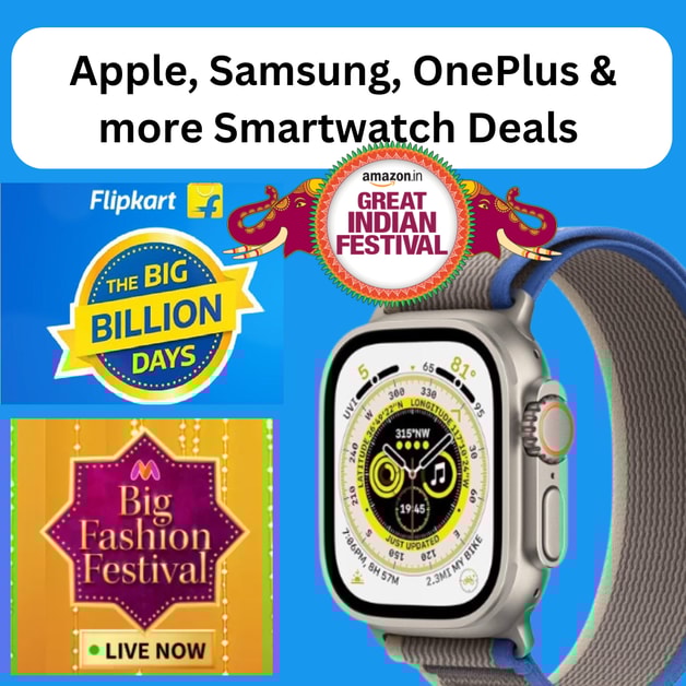 Apple, Samsung, OnePlus Smartwatch Deals in Amazon, Flipkart BBD