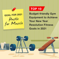 Top 10 budget-friendly Gym Equipment to Achieve Your New Year Resolution Fitness Goals in 2021