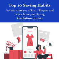 Top 10 Saving Habits that can make you a Smart Shopper and help achieve your Savings Resolution in 2022