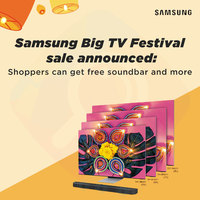 Samsung Big TV Festival sale announced: Shoppers can get free soundbar and more