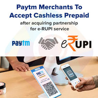 Paytm Merchants To Accept Cashless Prepaid after acquiring partnership for e-RUPI service
