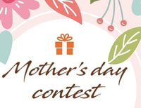 Mother's Day Contest : Tell us those witty things your Mom says! 