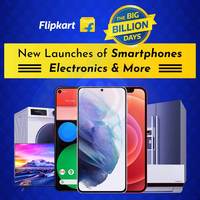 Flipkart Big Billion Days Sale New Launches of Smartphone, Electronics and More