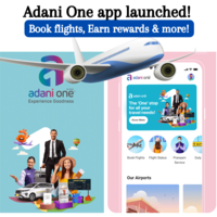 Adani One app launched! Book flights, Earn rewards & more!