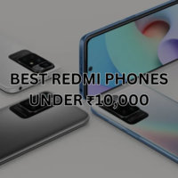Best Redmi Phone Under 10000 In India (2023)