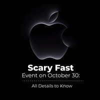 Apple Scary Fast Event on October 30: All Details to Know