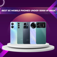 Best 5G Mobile Phones under 15000 in India