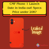 CMF Phone 1 Launch Date in India out! Specs | Price under 20K?