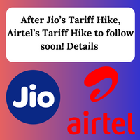 After Jio’s Tariff Hike, Airtel’s Tariff Hike is here! Details