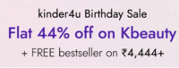 Kindlife - Kider4u Birthday Sale - Flat 44% Off on Kbeauty + Free Bestseller on Rs. 4444+