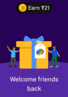 Google Pay Welcome Back Offer – Earn ₹21 Cashback