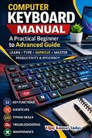 30% Off Computer Keyboard Manual: A Practical Beginner to Advanced Guide