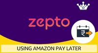Amazon * Zepto: Get ₹20 to ₹100 on Min ₹399 order using Amazon Pay Later
