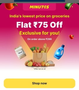 Flipkart Minutes | Flat 75 Off Above 299 Groceries (Ac Specific - New User)
