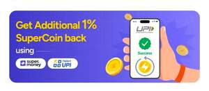 Flipkart - get additional  up to 5 % (max 25) supercoins when you pay using Flipkart upi/ Super Moneymax 25