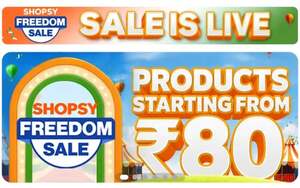 SHOPSY Freedom Sale Live | Products Starting From Rs.80