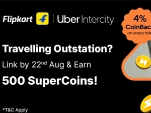 Flipkart x Uber Intercity - link by 22th aug and earn 500 supercoins