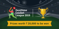 DesiDime Cricket League - 2019 - Prizes worth Rs 20,000